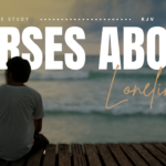 Bible Verses About Loneliness