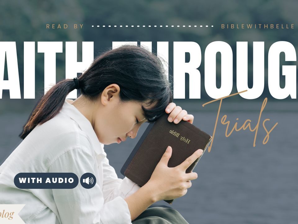 Bible Verses About Faith In Hard Times