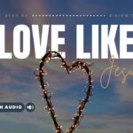 Bible Verses About Jesus Love