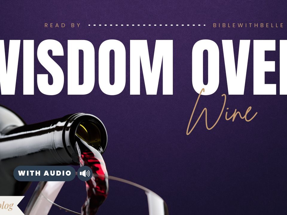 Bible Verses About Alcohol