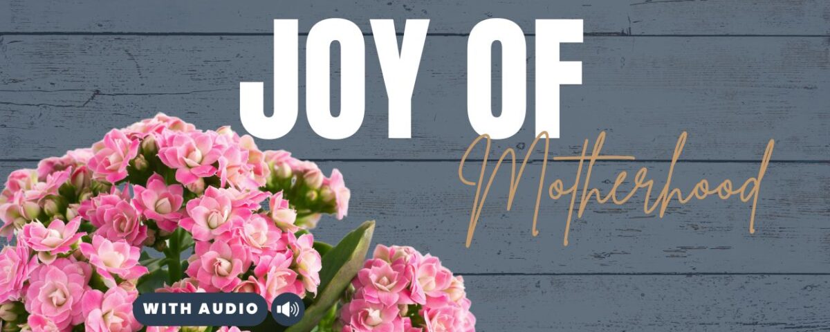 Bible Verses About Motherhood