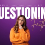 Bible Verses about Questioning Faith