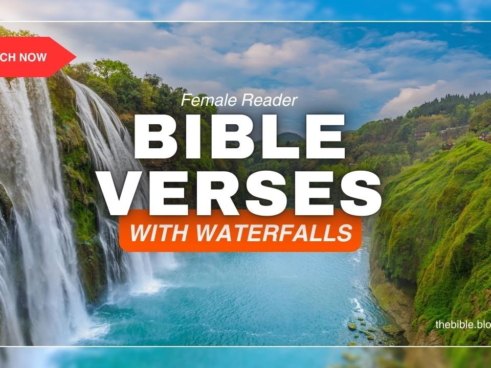 Bible Verses With Waterfalls – Find Peace in Living Waters
