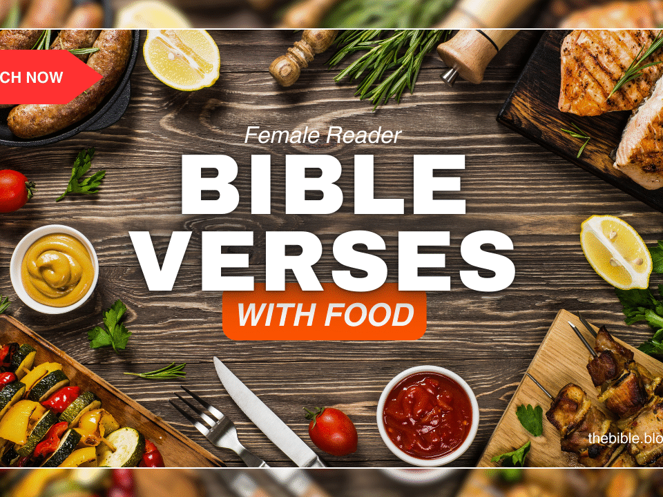 Bible Verses With Food – Find Strength at His Table
