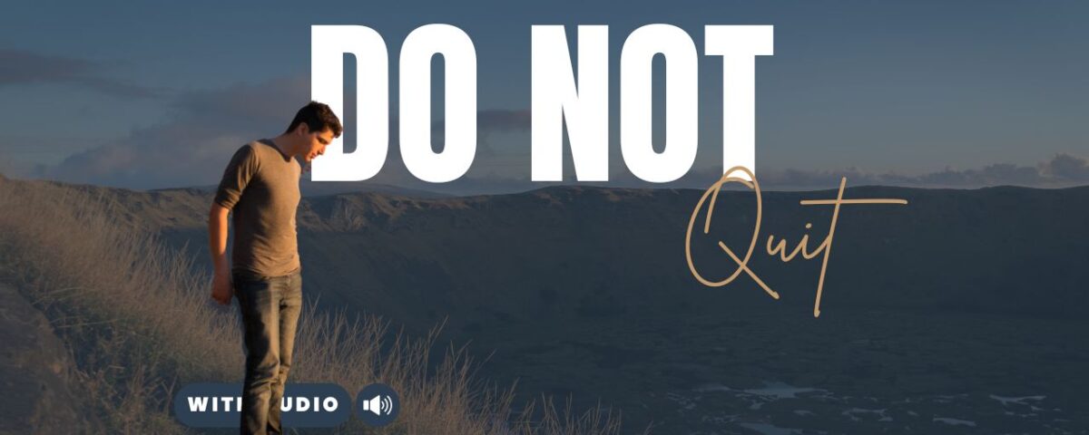 Bible Verses about Not Giving Up