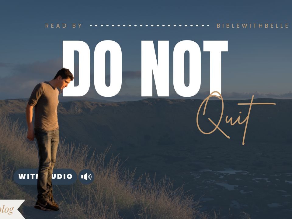 Bible Verses about Not Giving Up