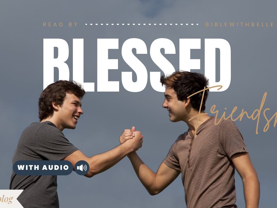 Good Bible Verses About Friends