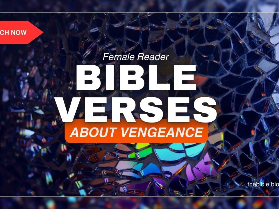 Bible Verses About Vengeance – Embrace Peace Over Payback