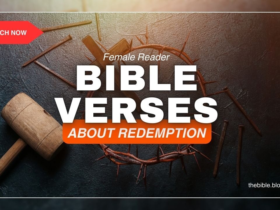 Bible Verses About Redemption – Discover Grace That Restores