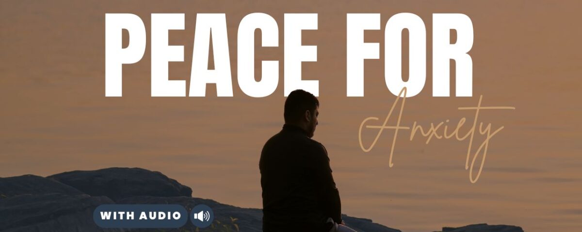 Bible Verses About Help With Anxiety