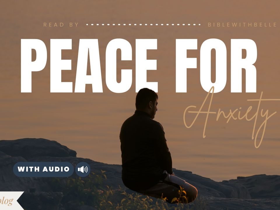 Bible Verses About Help With Anxiety