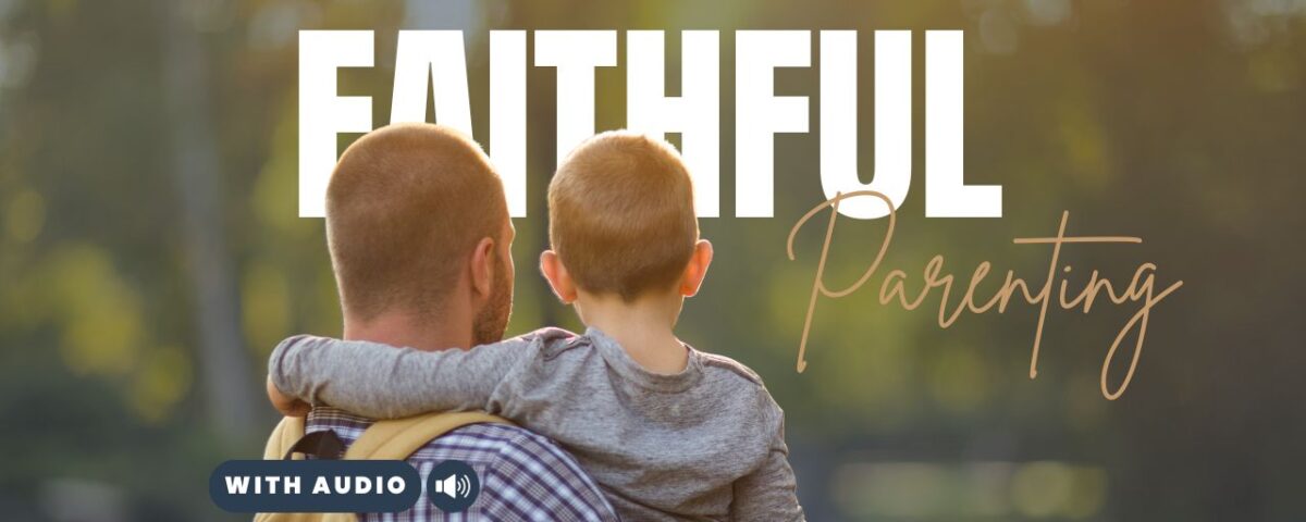 Bible Verses About Parenting