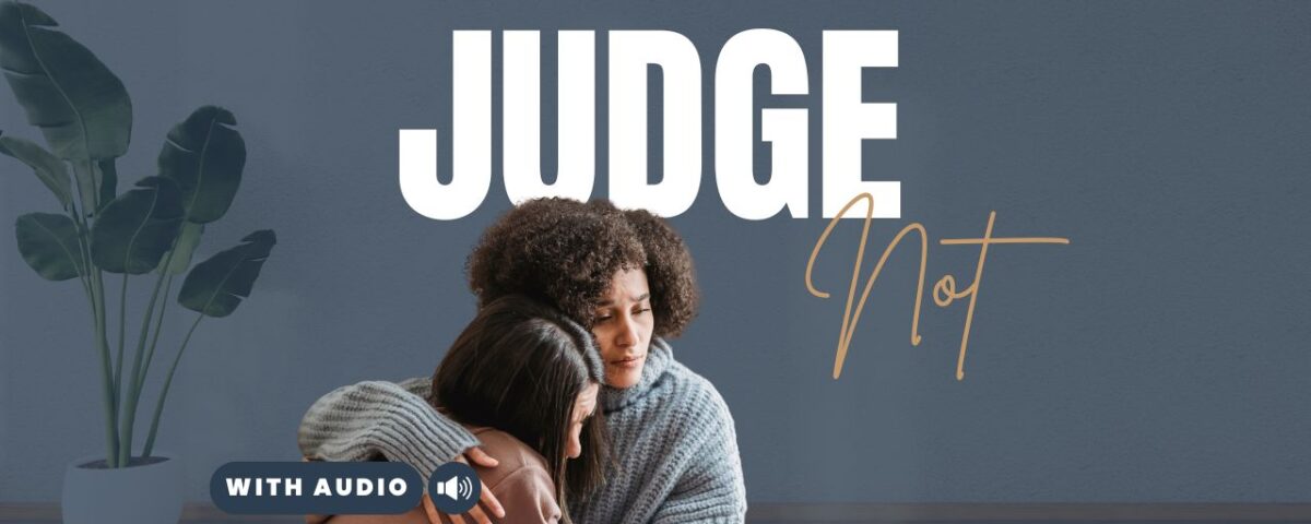 Bible Verses About Not Judging