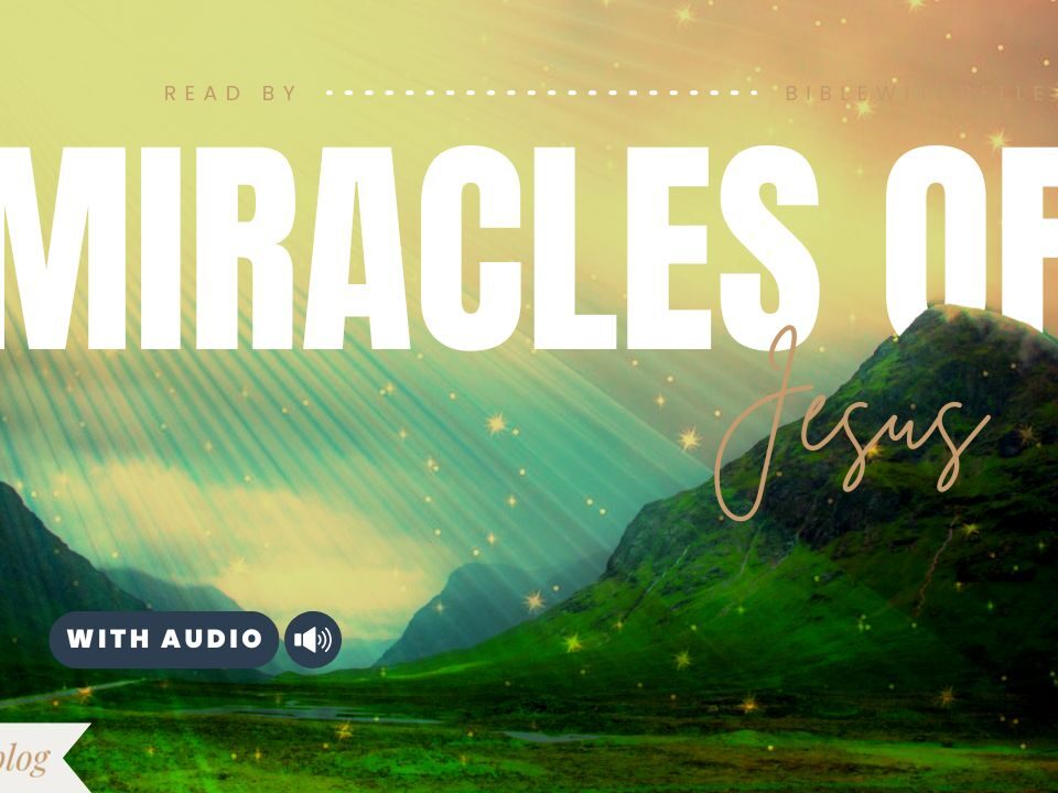 The 40 Miracles of Jesus with Bible Verses