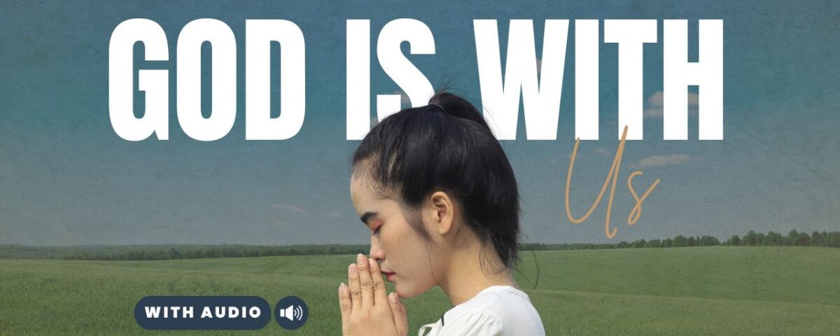 Bible Verses about Jesus Being with Us