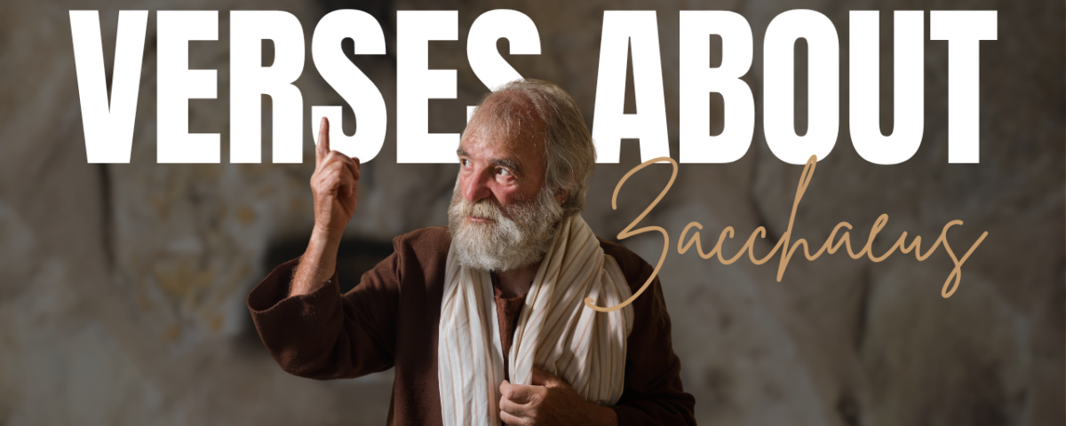 Bible Verses About Zacchaeus