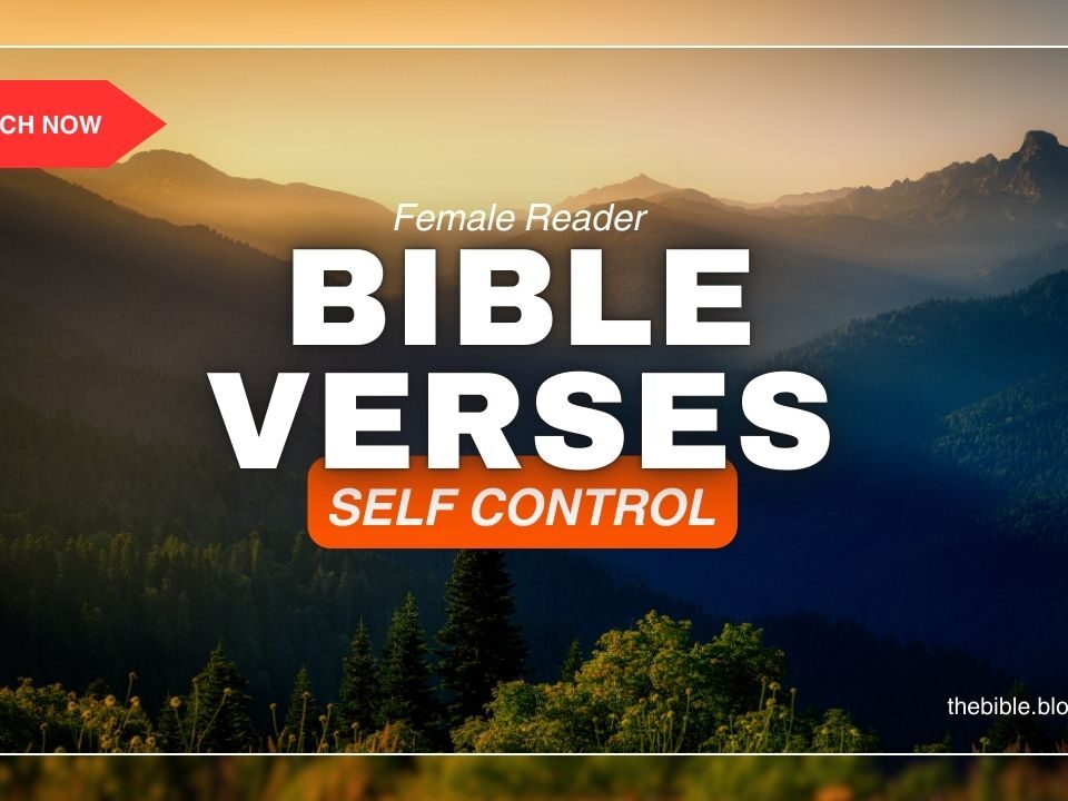 Bible Verses About Self Control – Powerful Wisdom for Life