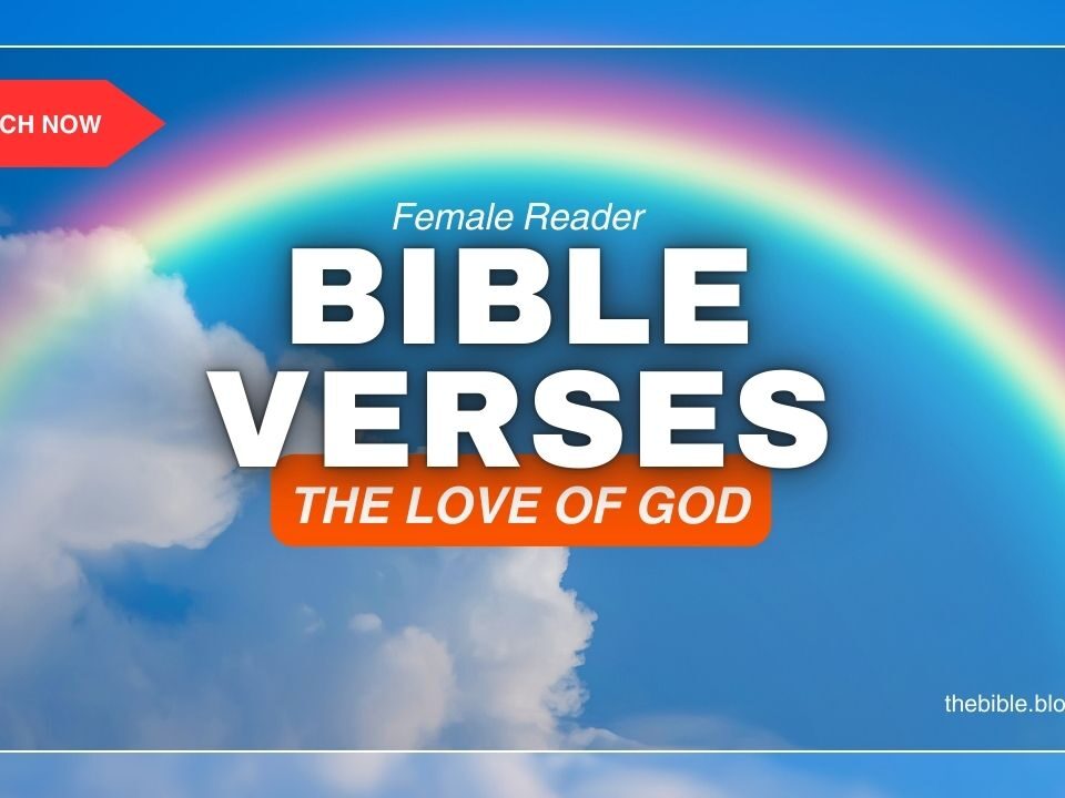 Bible Verses About The Love Of God – Unfailing Hope and Comfort