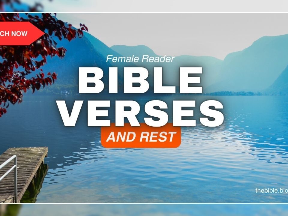 Bible Verses About Rest – Find Peace and Renew Your Spirit