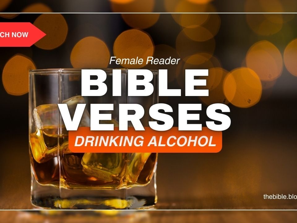 Bible Verses About Drinking Alcohol – God’s Call to Self-Control