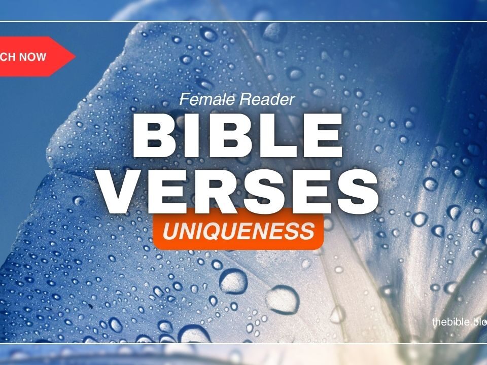 Bible Verses About Uniqueness – Embrace Your True Identity