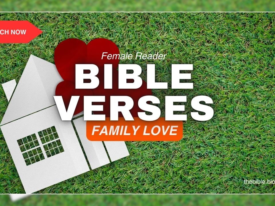 Bible Verses About Family Love – Discover God’s Beautiful Design