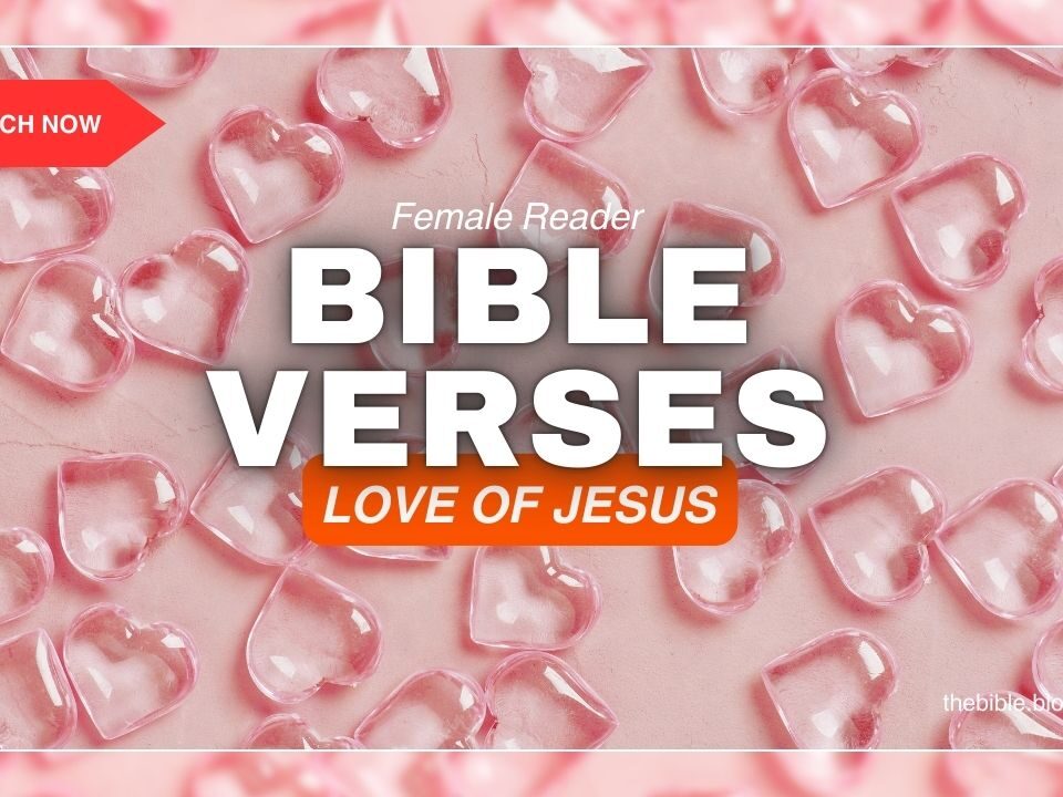 Bible Verses With The Love Of Jesus