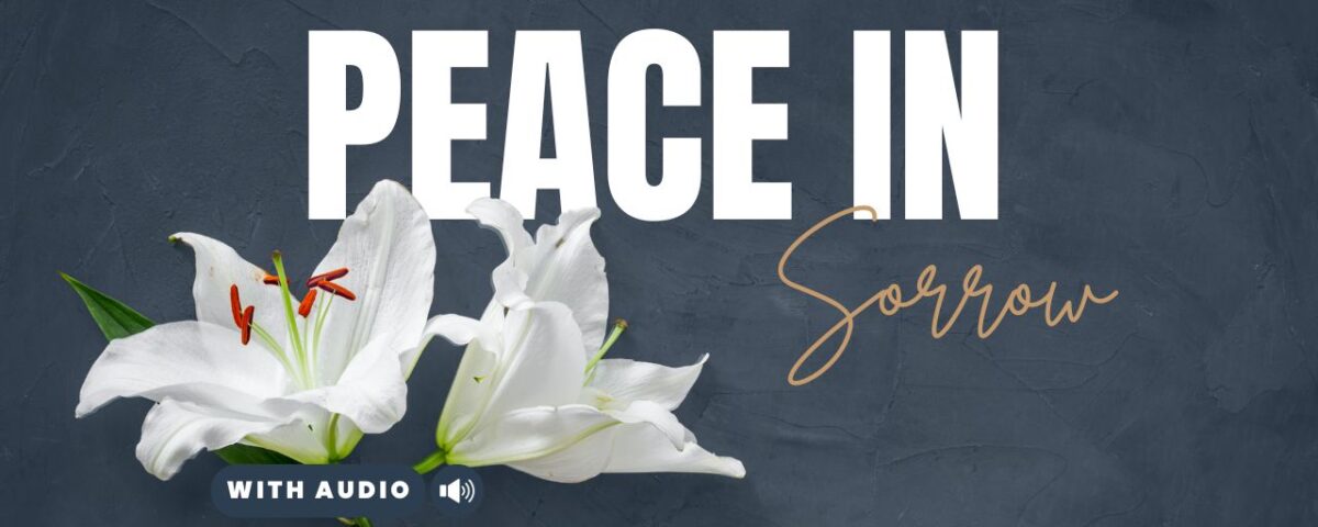 Comforting Bible Verses for Grief and Loss