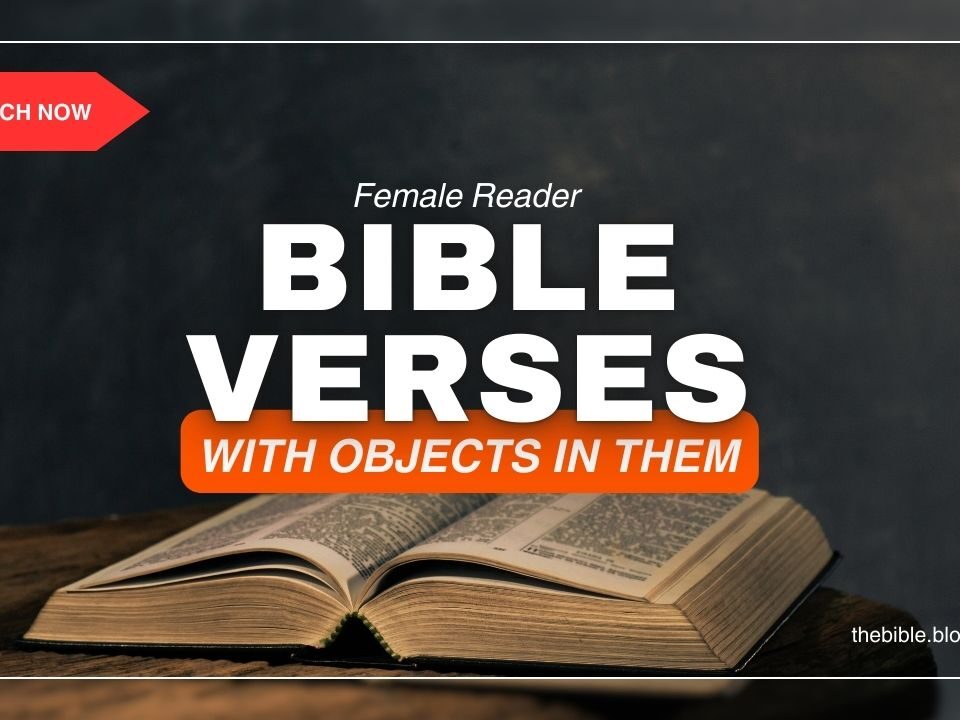 Bible Verses With Objects In Them – Discover Meaning in Every Symbol