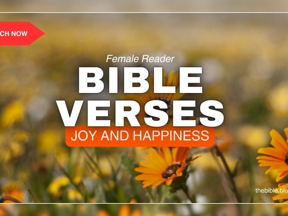 Bible Verses About Joy and Happiness