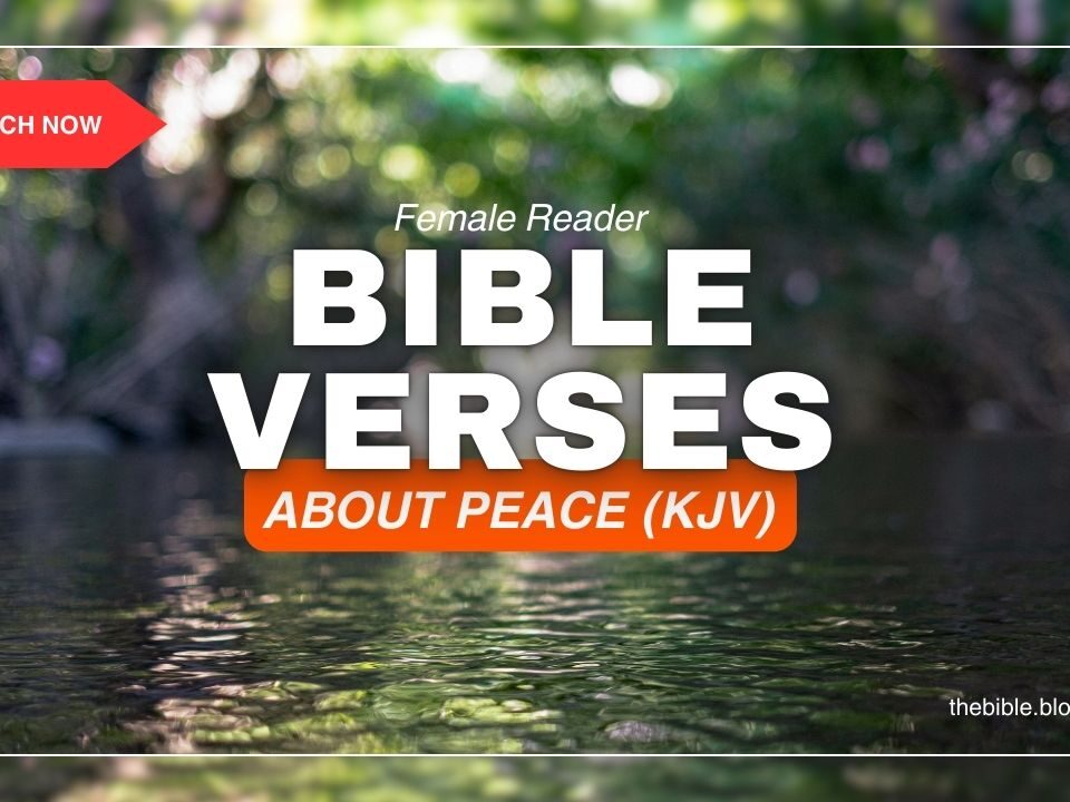 KJV Bible Verses About Peace – Embrace the Gift of Stillness