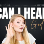 Can I Hear God