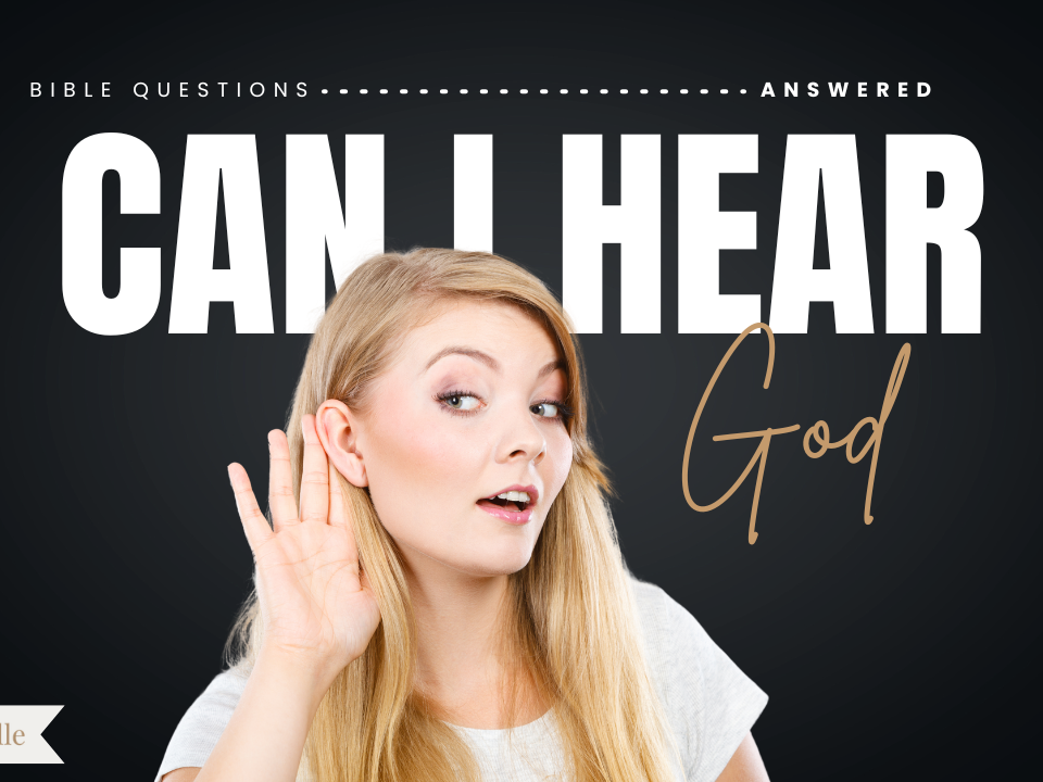 Can I Hear God