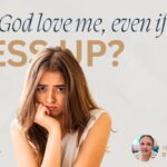 Does God Love Me?