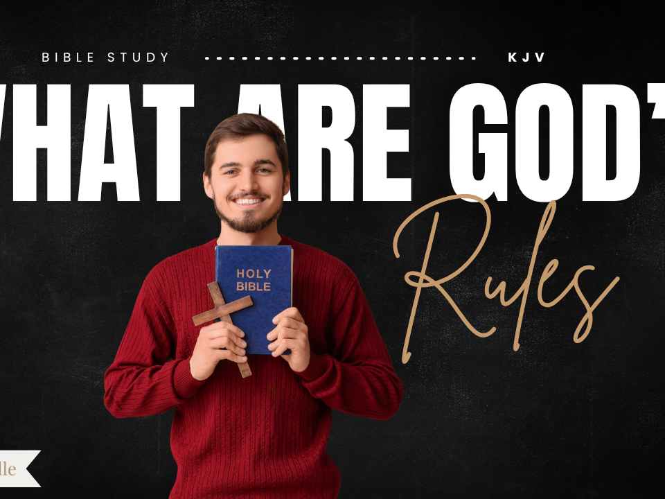 What Are God’s Rules