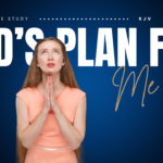 What Is God’s Plan for Me