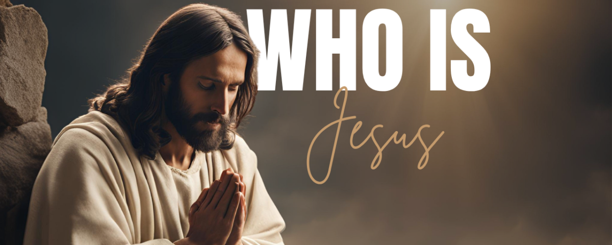 Who is Jesus