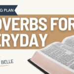 Proverbs For Everyday: Bible Reading Plan