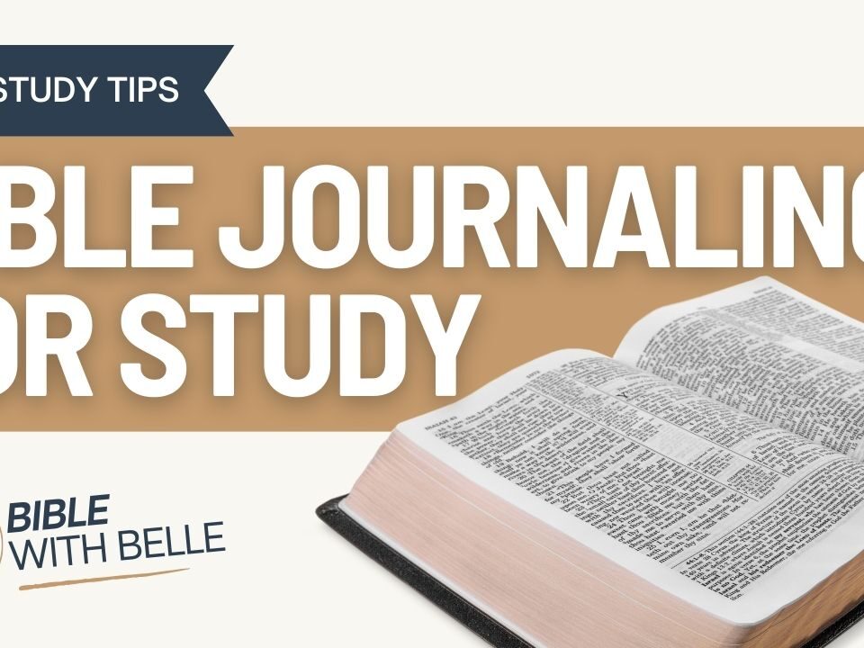 Using Bible Journaling to Enhance Your Study