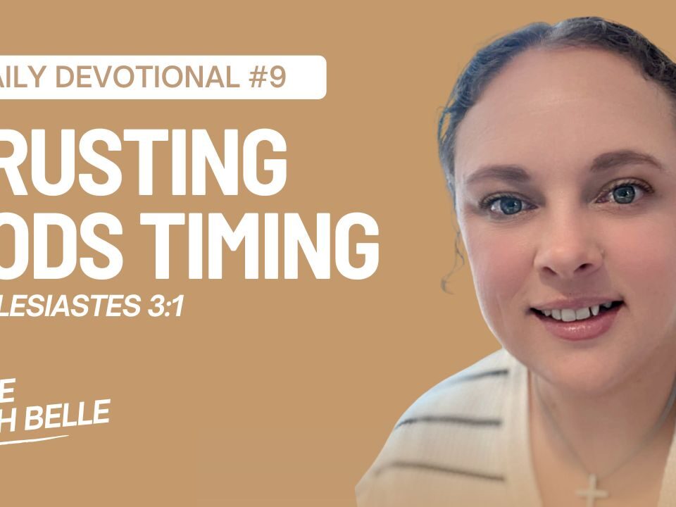 Daily Devotional: Trusting God’s Timing