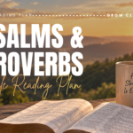 Psalms and Proverbs Daily Bible Reading Plan