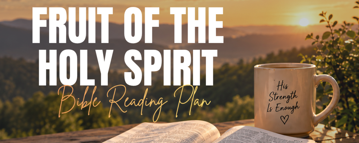 Fruit Of The Spirit Bible Reading Plan
