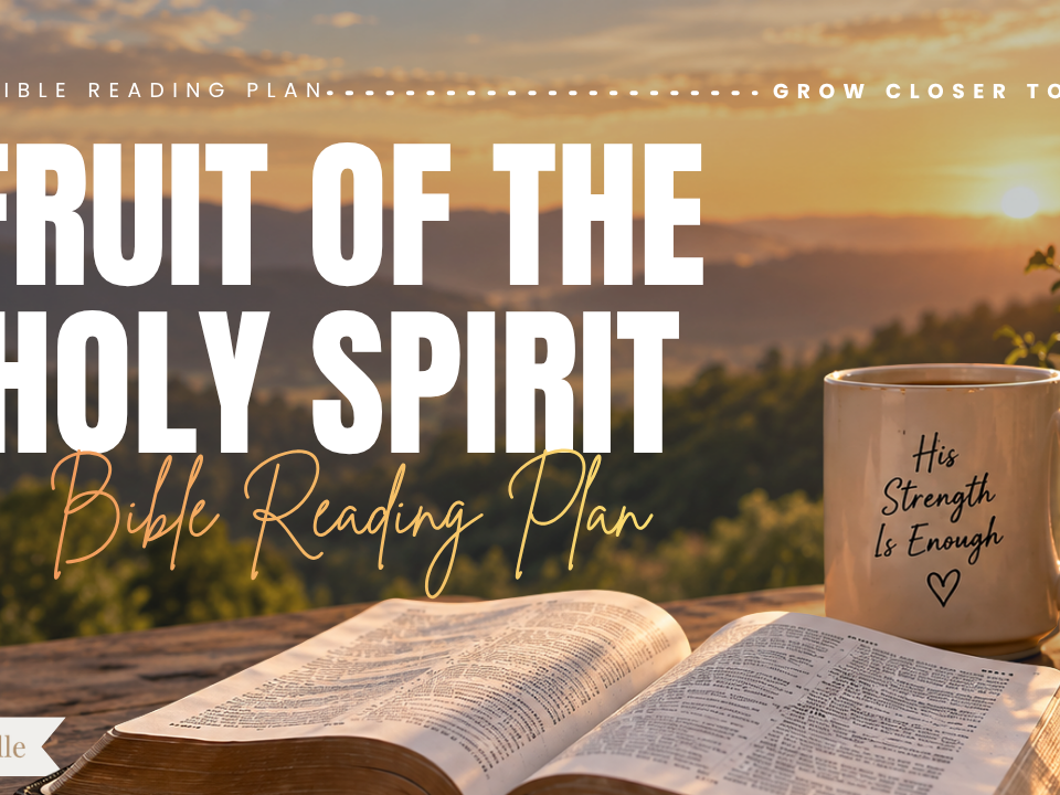 Fruit Of The Spirit Bible Reading Plan