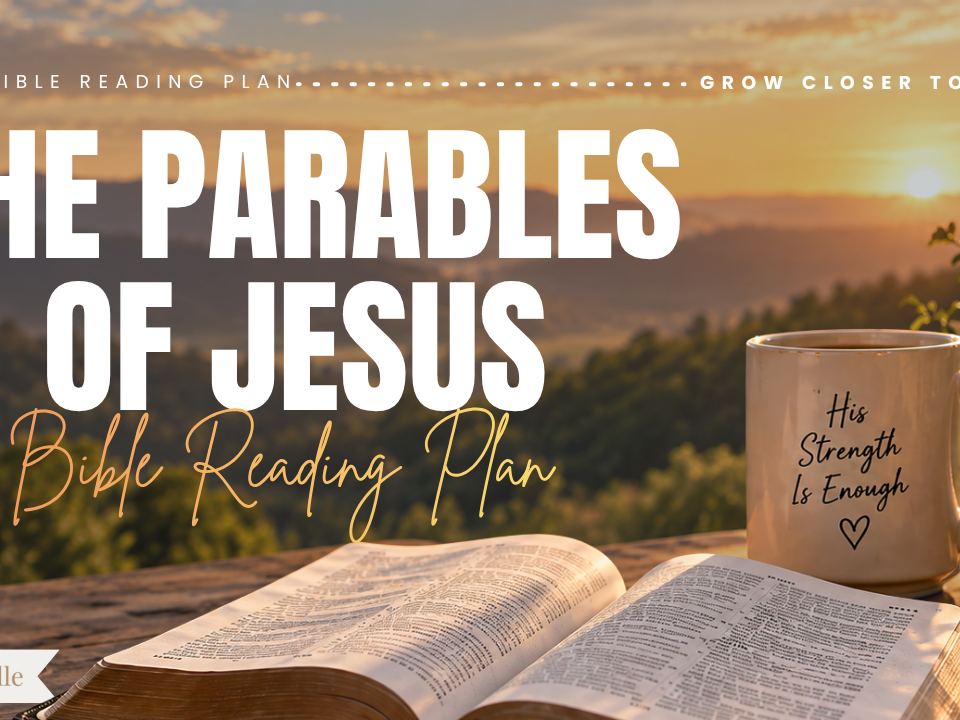 The Parables Of Jesus Bible Reading Plan