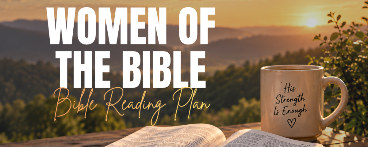 Women Of The Bible Bible Reading Plan