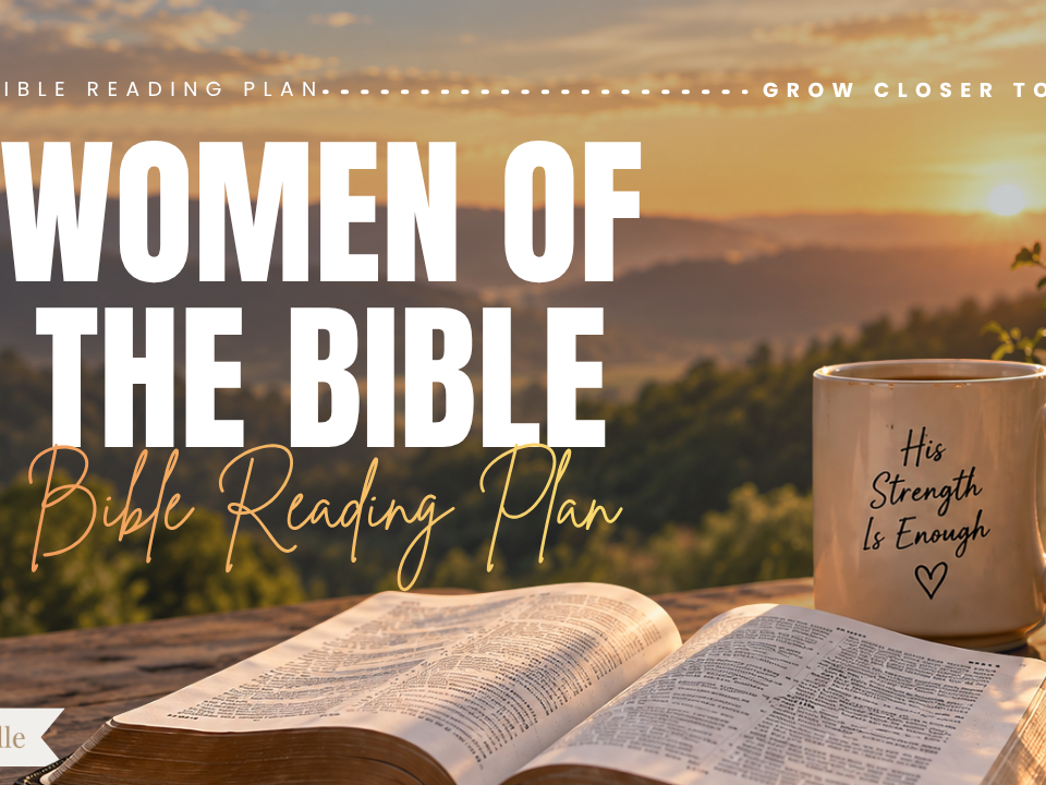 Women Of The Bible Bible Reading Plan
