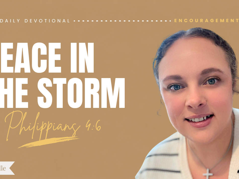 Daily Devotional Finding Peace in the Storm