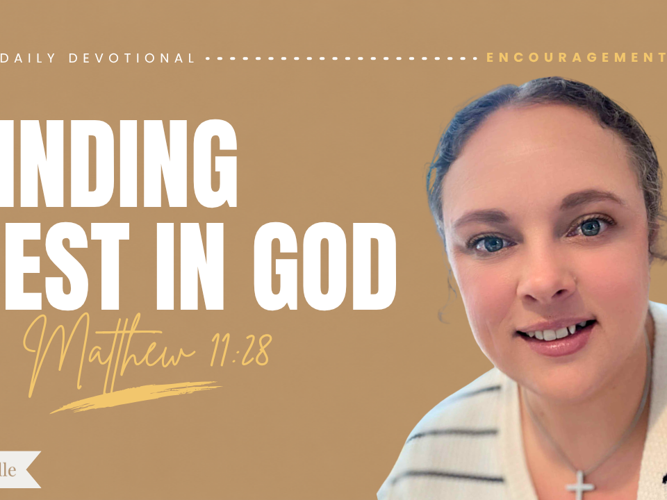 Daily Devotional Finding Rest in God