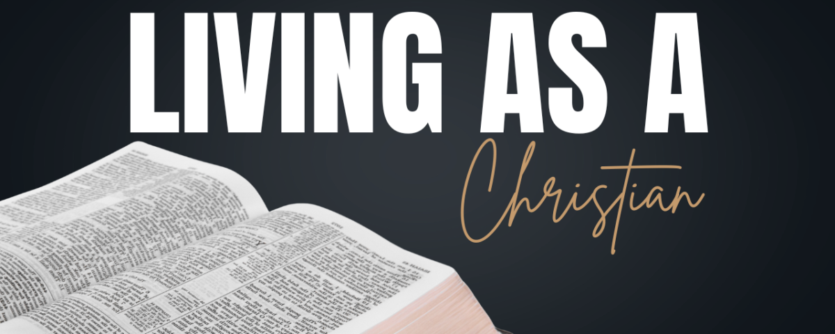 Living As A Christian In Today’s World Bible Study Guide