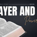 Prayer And Its Power Bible Study Guide
